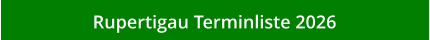 Rupertigau Terminliste 2026