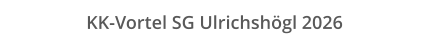 KK-Vortel SG Ulrichshögl 2026