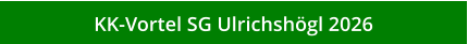 KK-Vortel SG Ulrichshögl 2026